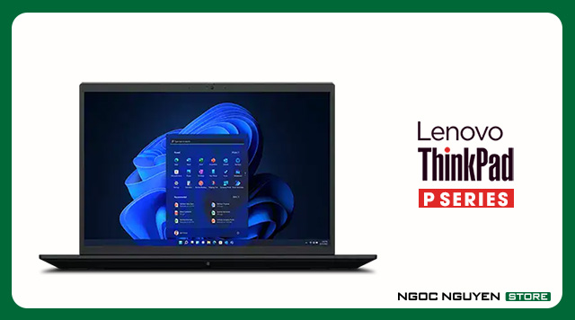 Thinkpad P Series - Ngọc Nguyễn Store